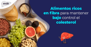 Alimentos con fibra y bajo colesterol